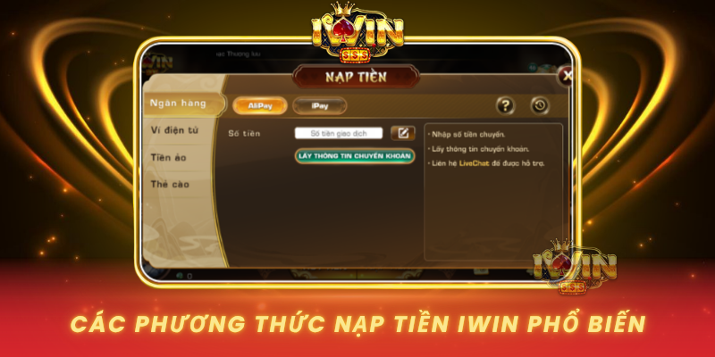 Cac Phuong Thuc Nap Tien Iwin Pho Bien