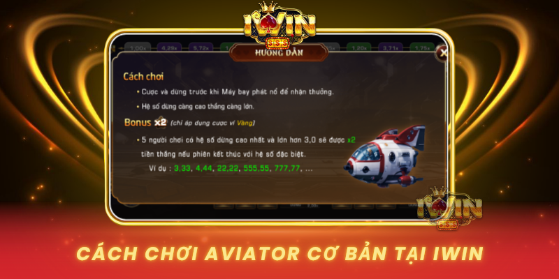 Cach Choi Aviator Co Ban Tai Iwin1