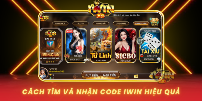 Cach Tim Va Nhan Code Iwin Hieu Qua