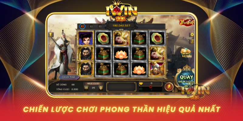 Chien Luoc Choi Phong Than Hieu Qua Nhat