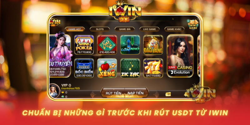 Chuan Bi Nhung Gi Truoc Khi Rut Usdt Tu Iwin