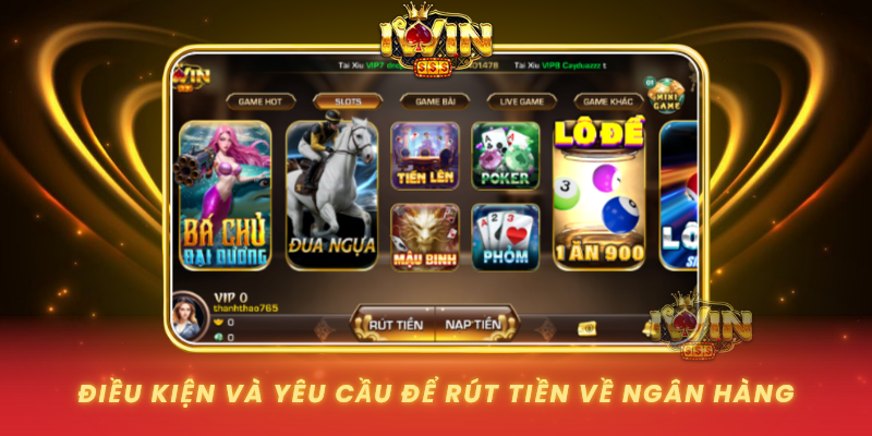 Dieu Kien Va Yeu Cau De Rut Tien Ve Ngan Hang