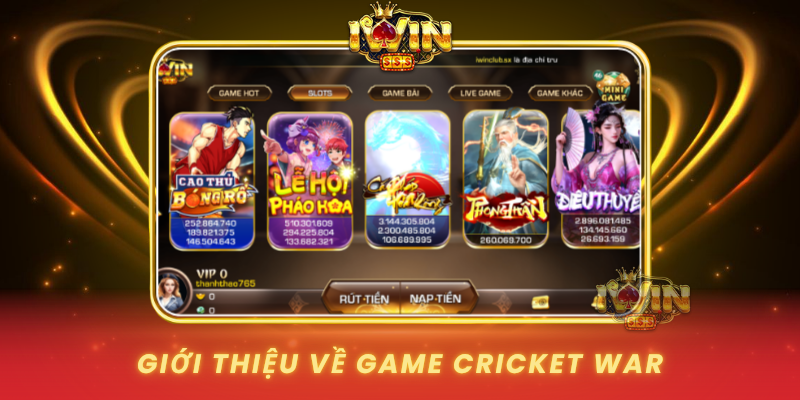 Gioi Thieu Ve Game Cricket War