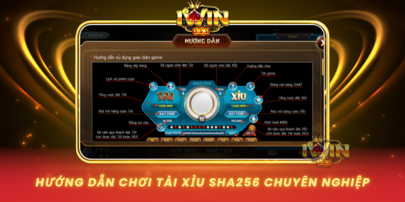 Huong Dan Choi Tai Xiu Sha256 Chuyen Nghiep