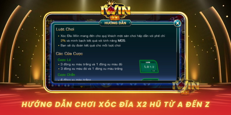 Huong Dan Choi Xoc Dia X2 Hu Tu A Den Z