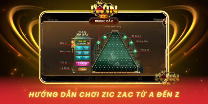 Huong Dan Choi Zic Zac Tu A Den Z