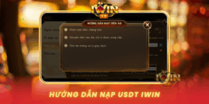 Huong Dan Nap Usdt Vao Iwin Don Gian Va Hieu Qua Nam 2026
