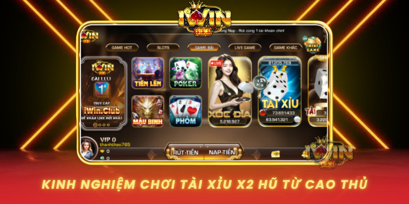 Kinh Nghiem Choi Tai Xiu X2 Hu Tu Cao Thu