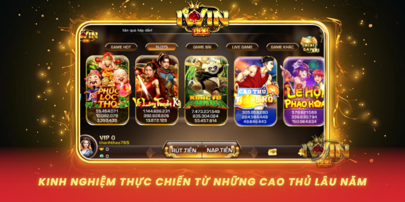 Kinh Nghiem Thuc Chien Tu Nhung Cao Thu Lau Nam