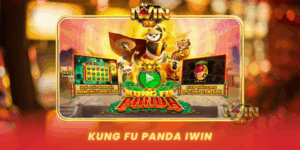 Kung Fu Panda Game Slot Hai Huoc Va Hap Dan Tai Iwin