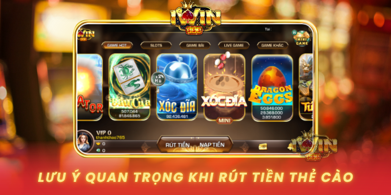 Luu Y Quan Trong Khi Rut Tien The Cao
