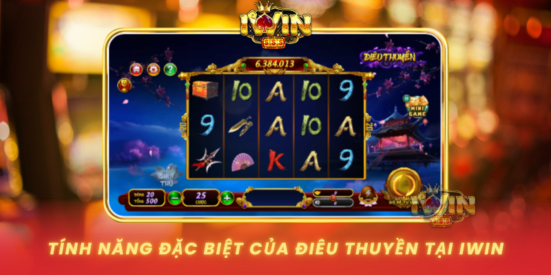 Tinh Nang Dac Biet Cua Dieu Thuyen Tai Iwin